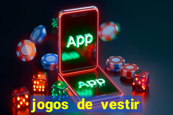 jogos de vestir click jogos